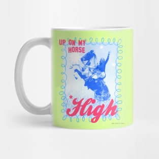 Up On My Horse, High - The Peach Fuzz Mug
